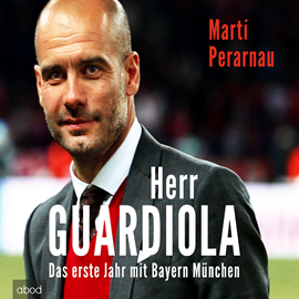 Hörbuch Herr Guardiola  - Autor Martí Perarnau   - gelesen von Matthias Lühn