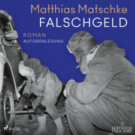 Hörbuch Falschgeld  - Autor Matthias Matschke   - gelesen von Matthias Matschke