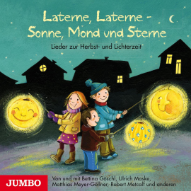Hörbuch Laterne, Laterne - Sonne, Mond und Sterne  - Autor Matthias Meyer-Göllner   - gelesen von Schauspielergruppe