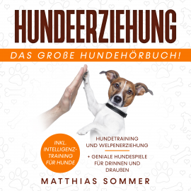 Hörbuch Hundeerziehung  - Autor Matthias Sommer   - gelesen von Philipp Riegels