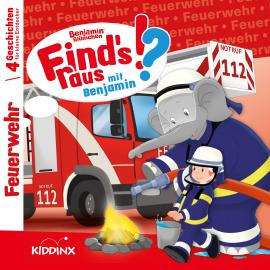 Hörbuch Benjamin Blümchen, Find's raus mit Benjamin, Folge 5: Feuerwehr  - Autor Matthias von Bornstädt   - gelesen von Schauspielergruppe