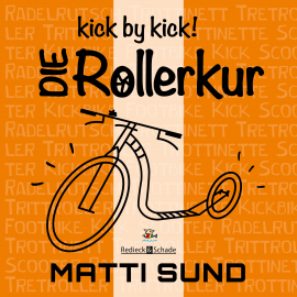 Hörbuch kick by kick!  - Autor Matti Sund   - gelesen von Matti Sund