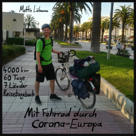 Hörbuch Mit Fahrrad durch Corona-Europa  - Autor Mattis Lühmann   - gelesen von Mattis Lühmann
