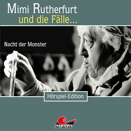 Hörbuch Nacht der Monster (Mimi Rutherfurt und die Fälle... 36)  - Autor Maureen Butcher   - gelesen von Schauspielergruppe
