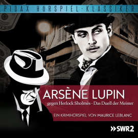 Hörbuch Arsène Lupin gegen Herlock Sholmès - Das Duell der Meister  - Autor Maurice LeBlanc   - gelesen von Schauspielergruppe