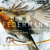 Hörbuch Der Federmann (Kommissar Nils Trojan 1)  - Autor Max Bentow   - gelesen von Axel Milberg