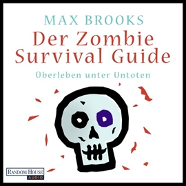 Hörbuch Der Zombie Survival Guide  - Autor Max Brooks   - gelesen von David Nathan
