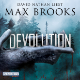 Hörbuch Devolution  - Autor Max Brooks   - gelesen von David Nathan