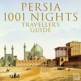 Hörbuch Persia 1001 Nights  - Autor Max Fatouretchi   - gelesen von Sanne Damm-Ruzicka