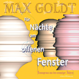 Hörbuch Für Nächte am offenen Fenster  - Autor Max Goldt   - gelesen von Max Goldt