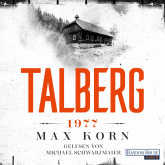 Hörbuch Talberg 1977  - Autor Max Korn   - gelesen von Michael Schwarzmaier