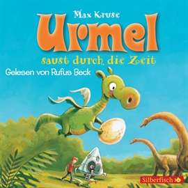 Hörbuch Urmel saust durch die Zeit  - Autor Max Kruse   - gelesen von Rufus Beck