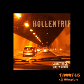 Hörbuch Höllentrip - Soundtrack  - Autor Max Würden   - gelesen von non