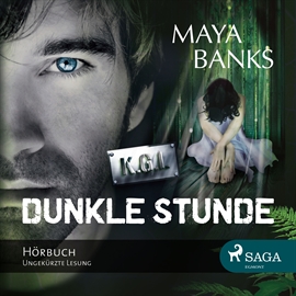 Hörbuch Dunkle Stunde  - Autor Maya Banks   - gelesen von Katrin Weisser