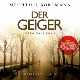 Hörbuch Der Geiger  - Autor Mechtild Borrmann   - gelesen von Nina Goldberg
