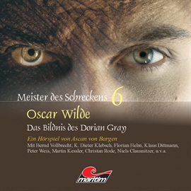 Hörbuch Das Bildnis des Dorian Gray (Meister des Schreckens 6)  - Autor Oscar Wilde   - gelesen von Schauspielergruppe