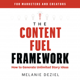 The Content Fuel Framework