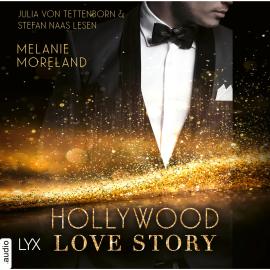 Hörbuch Hollywood Love Story (Ungekürzt)  - Autor Melanie Moreland   - gelesen von Schauspielergruppe