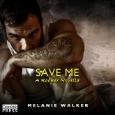 Save Me - A TAT Novella (Unabridged)