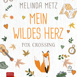 Hörbuch Fox Crossing  - Autor Melinda Metz.   - gelesen von Viola Müller.