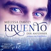 Hörbuch Der Anführer (Kruento 1)  - Autor Melissa David   - gelesen von Lisa Müller