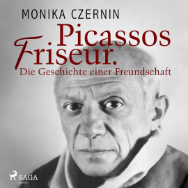 Hörbuch Picassos Friseur. Die Geschichte einer Freundschaft  - Autor Melissa Müller   - gelesen von Franziska Pigulla