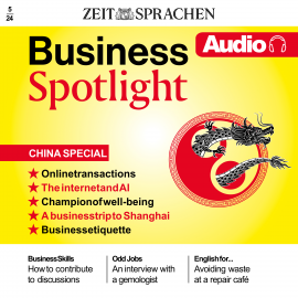 Hörbuch Business Englisch lernen Audio – China Spezial  - Autor Melita Cameron-Wood   - gelesen von Damion Sanchez