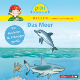 Pixi Wissen - Das Meer