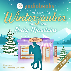 Hörbuch Winterzauber in den Rocky Mountains - Verliebt in Clarcton-Reihe, Band 1 (Ungekürzt)  - Autor Melody Rose   - gelesen von Schauspielergruppe