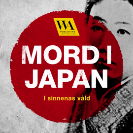 Hörbuch Mord i Japan – I sinnenas våld  - Autor Meow Productions   - gelesen von Julia Wiberg