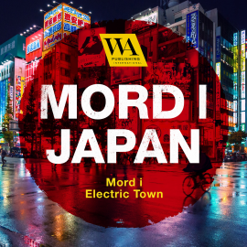 Hörbuch Mord i Japan – Mord i Electric Town  - Autor Meow Productions   - gelesen von Julia Wiberg