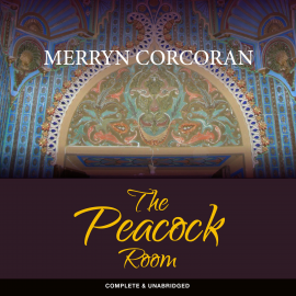 Hörbuch The Peacock Room  - Autor Merryn Corcoran   - gelesen von Emily Corcoran