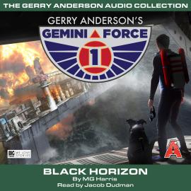 Hörbuch Gemini Force One, Pt. 1: Black Horizon (Unabridged)  - Autor MG Harris   - gelesen von Jacob Dudman