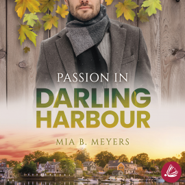 Hörbuch Passion in Darling Harbour  - Autor Mia B. Meyers   - gelesen von Schauspielergruppe