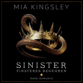 Hörbuch Sinister Finsteres Begehren  - Autor Mia Kingsley   - gelesen von Schauspielergruppe