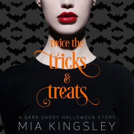 Hörbuch Twice The Tricks And Treats  - Autor Mia Kingsley   - gelesen von Schauspielergruppe