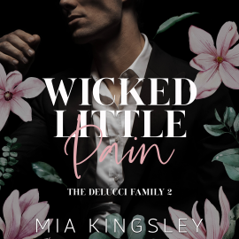 Hörbuch Wicked Little Pain  - Autor Mia Kingsley   - gelesen von Schauspielergruppe