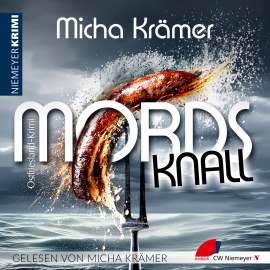 Hörbuch Mordsknall  - Autor Micha Krämer   - gelesen von Micha Krämer
