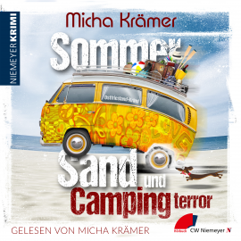 Hörbuch Sommer, Sand und Campingterror  - Autor Micha Krämer   - gelesen von Micha Krämer