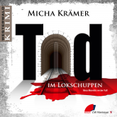 Hörbuch Tod im Lokschuppen  - Autor Micha Krämer   - gelesen von Micha Krämer