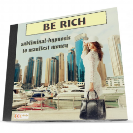 Hörbuch Be rich - Subliminal-Hypnose um Geld zu manifestieren  - Autor Michael Bauer   - gelesen von Michael Bauer