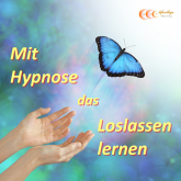 Mit Hypnose das Loslassen lernen