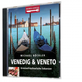 Hörbuch Mords-Genuss: Venedig & Veneto  - Autor Michael Böckler   - gelesen von Schauspielergruppe