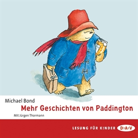 Hörbuch Mehr Geschichten von Paddington  - Autor Michael Bond   - gelesen von Jürgen Thormann