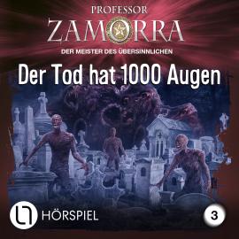 Hörbuch Professor Zamorra Hörspiele, Folge 3: Der Tod hat 1000 Augen  - Autor Michael Breuer   - gelesen von Schauspielergruppe