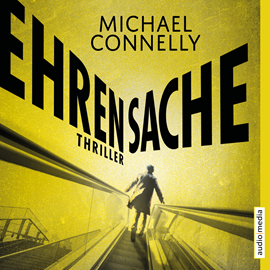 Hörbuch Ehrensache  - Autor Michael Connelly   - gelesen von Herbert Schäfer