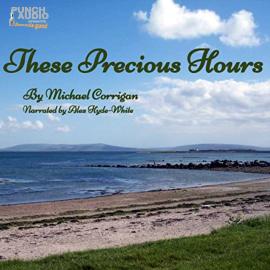 Hörbuch These Precious Hours (Unadbridged)  - Autor Michael Corrigan   - gelesen von Alex Hyde-White