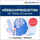 Hörbuchproduktion für Trainer und Coaches