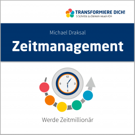 Hörbuch Zeitmanagement  - Autor Michael Draksal   - gelesen von Michael Draksal