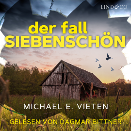 Hörbuch Der Fall Siebenschön  - Autor Michael E. Vieten   - gelesen von Dagmar Bittner